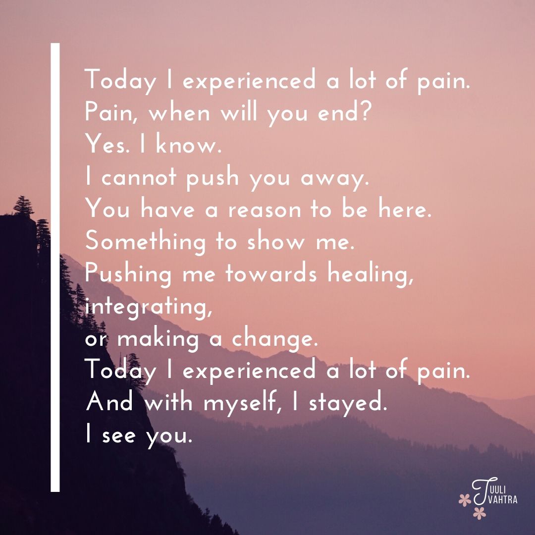 A poem about staying present in pain